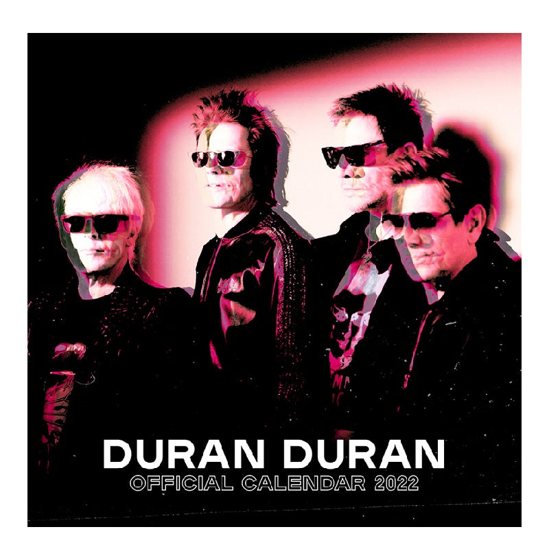 DURAN DURAN OFFICIAL 2022 CALENDAR Duran Duran Official Store