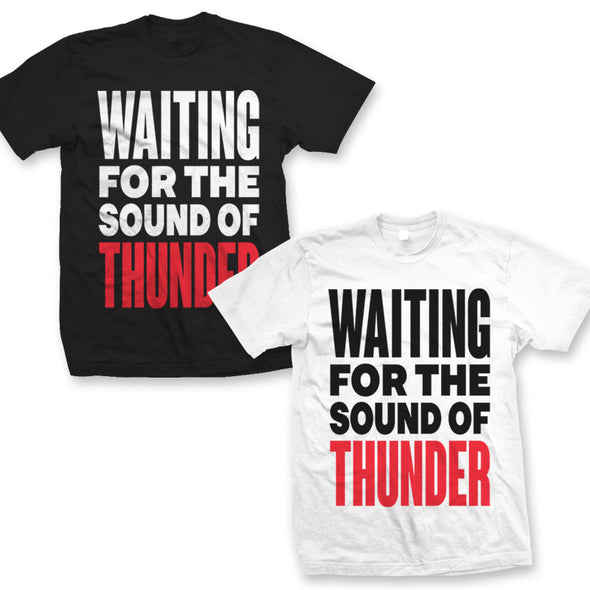 SOUND OF THUNDER T  2 for 1 SEASONAL SPECIAL